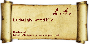 Ludwigh Artúr névjegykártya